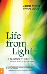 Life from Light - Michael Werner, Thomas Stockli