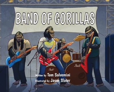 Band of Gorillas - Tom Salvemini