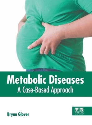 Metabolic Diseases: A Case-Based Approach - 