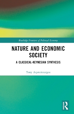 Nature and Economic Society - Tony Aspromourgos