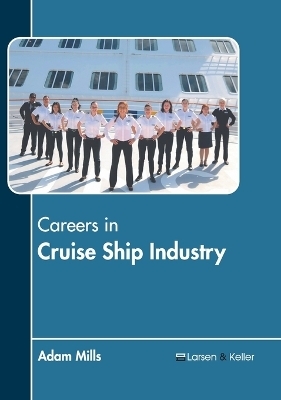 Careers in Cruise Ship Industry - 