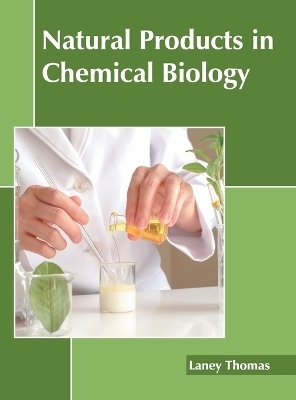 Natural Products in Chemical Biology - 