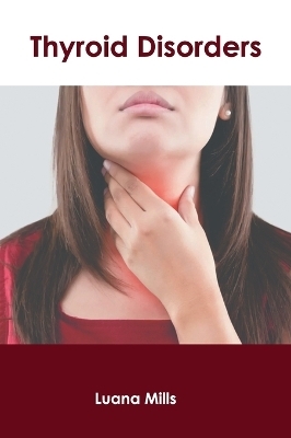 Thyroid Disorders - 