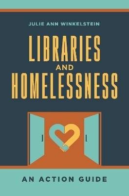 Libraries and Homelessness - Julie Ann Winkelstein