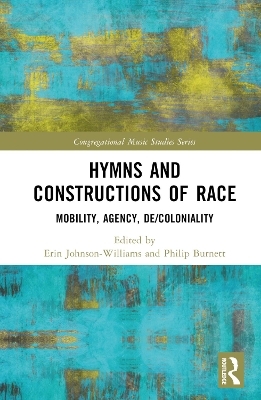 Hymns and Constructions of Race - 