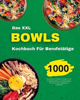 Das Bowls Kochbuch für Berufstätige - André Paolin