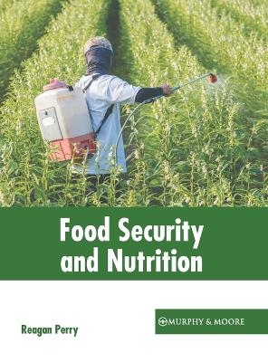 Food Security and Nutrition - 