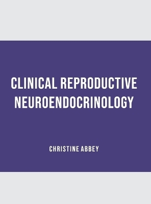 Clinical Reproductive Neuroendocrinology - 