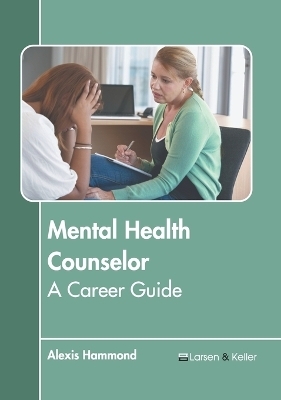 Mental Health Counselor: A Career Guide - 