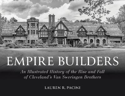 Empire Builders - Lauren R. Pacini