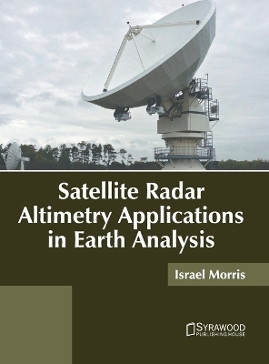 Satellite Radar Altimetry Applications in Earth Analysis - 