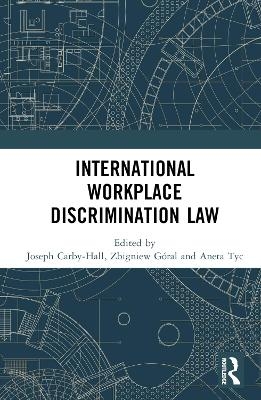 International Workplace Discrimination Law - 