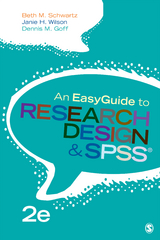 An EasyGuide to Research Design & SPSS - Beth M. Schwartz, Janie H. Wilson, Dennis M. Goff