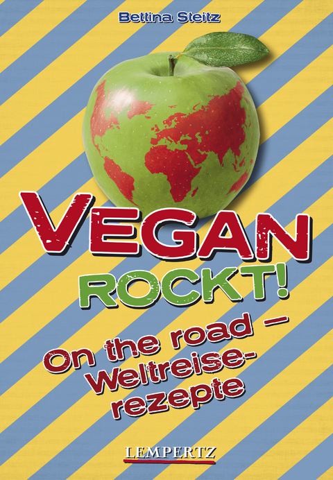 Vegan rockt! On the road - Bettina Steitz