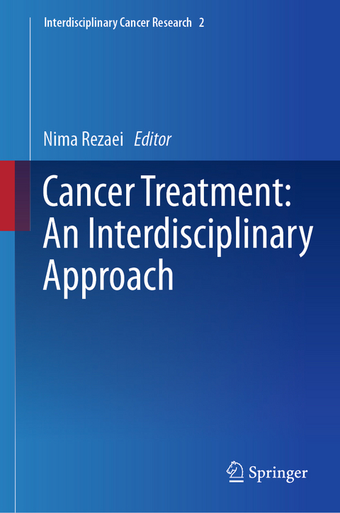 Cancer Treatment: An Interdisciplinary Approach - 