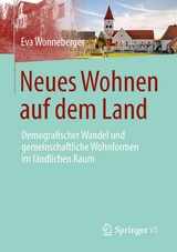 Neues Wohnen auf dem Land - Eva Wonneberger