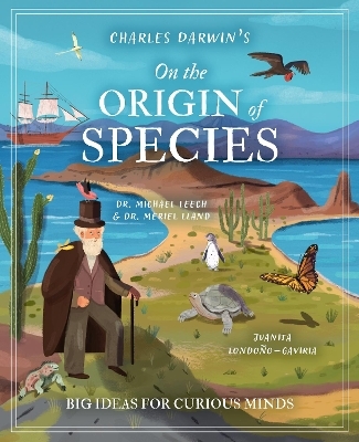 Charles Darwin's On the Origin of Species - Dr Michael Leach, Dr Meriel Lland