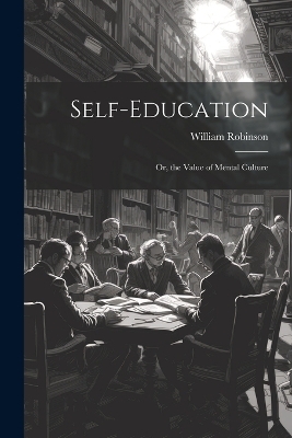 Self-Education - William Robinson