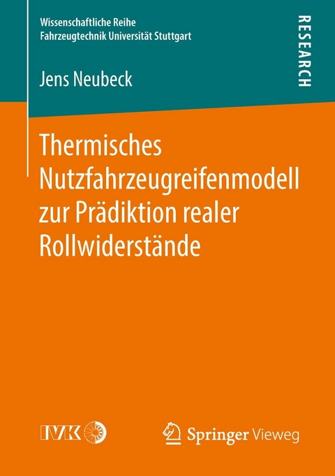 Thermisches Nutzfahrzeugreifenmodell zur Prädiktion realer Rollwiderstände - Jens Neubeck