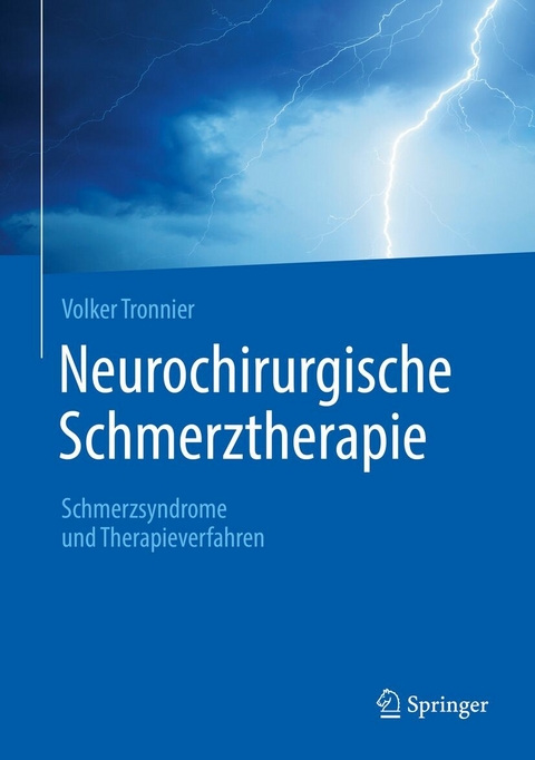 Neurochirurgische Schmerztherapie - Volker Tronnier