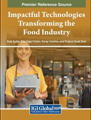 Impactful Technologies Transforming the Food Industry - 