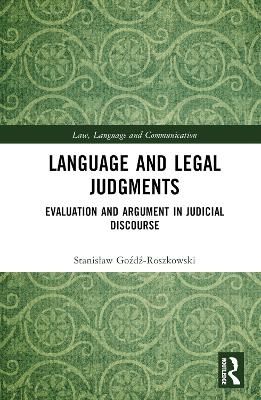 Language and Legal Judgments - Stanisław Goźdź-Roszkowski