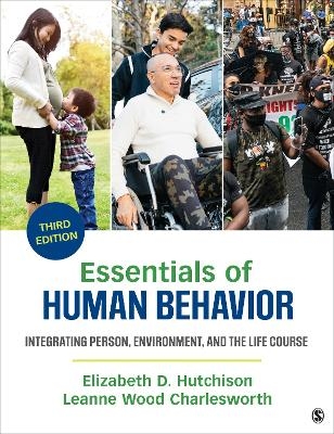 Essentials of Human Behavior - Elizabeth D. Hutchison, Leanne Wood