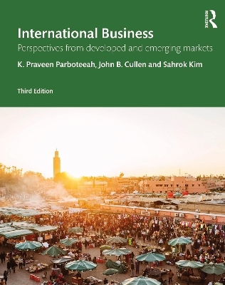 International Business - K. Praveen Parboteeah, John B. Cullen, Sahrok Kim