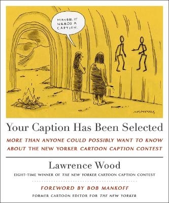Your Caption Has Been Selected - Lawrence Wood