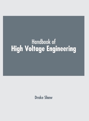 Handbook of High Voltage Engineering - 