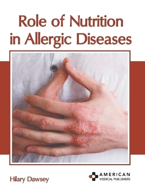 Role of Nutrition in Allergic Diseases - 