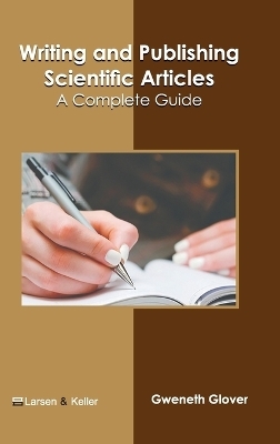 Writing and Publishing Scientific Articles: A Complete Guide - 