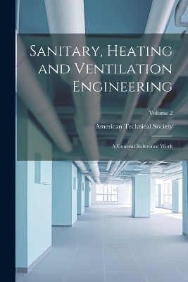 Sanitary, Heating and Ventilation Engineering - 