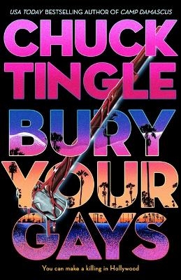 Bury Your Gays - Chuck Tingle