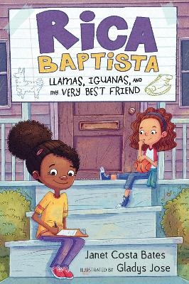 Rica Baptista: Llamas, Iguanas, and My Very Best Friend - Janet Costa Bates