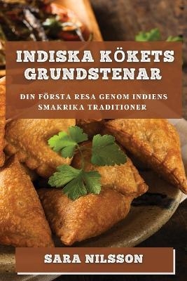 Indiska Kökets Grundstenar - Sara Nilsson