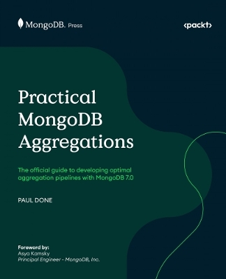 Practical MongoDB Aggregations - Paul Done