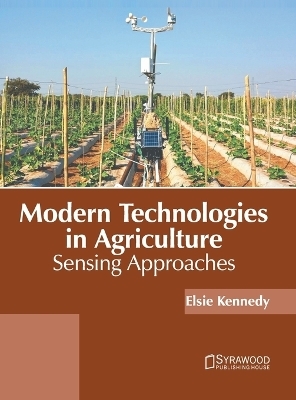 Modern Technologies in Agriculture: Sensing Approaches - 