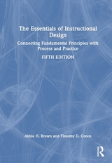 The Essentials of Instructional Design - Brown, Abbie H.; Green, Timothy D.