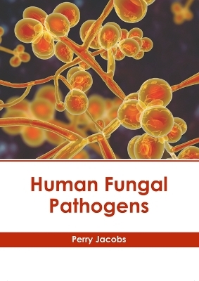 Human Fungal Pathogens - 