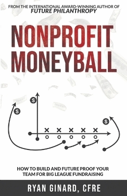 Nonprofit Moneyball - Ryan Ginard