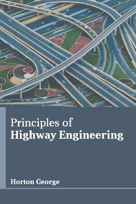 Principles of Highway Engineering - 