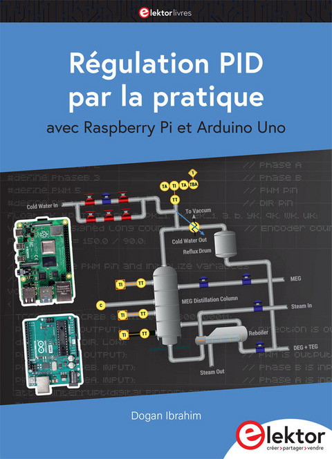 Régulation PID par la pratique : avec Raspberry Pi et Arduino Uno - Dogan Ibrahim