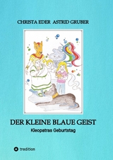 Der kleine blaue Geist - Christa Eder