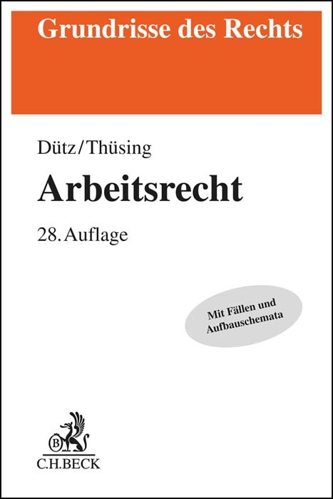 Arbeitsrecht - Wilhelm Dütz, Gregor Thüsing