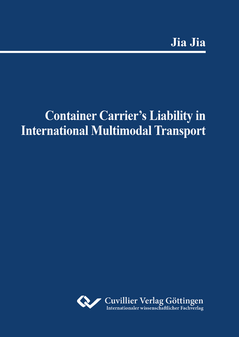 Container Carrier's Liability in International Multimodal Transport - Jia Jia