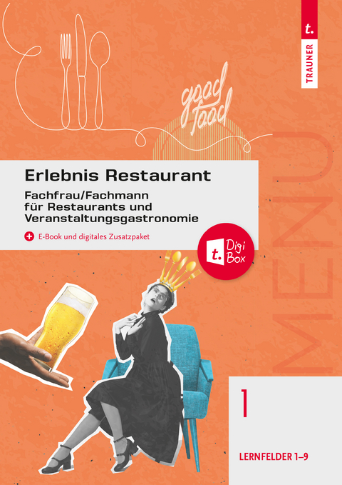 Erlebnis Restaurant Band 1 - David Breitwieser, Christina Drischel, Peter Fischer, Rudolf Forjan, Wilhelm Gutmayer, Claudia Letzner, Sabine Rehak,  Schreiber, Wolfgang Stanek, Johann Stickler, Rudolf Wolfschluckner, Christoph Wutzl