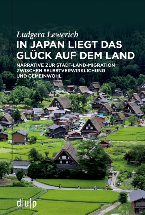 In Japan liegt das Glück auf dem Land - Ludgera Lewerich