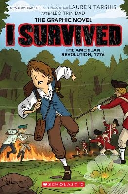 I Survived the American Revolution, 1776 (The Graphic Novel) - Lauren Tarshis