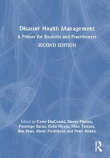 Disaster Health Management - Fitzgerald, Gerry; Pizzino, Stacey; Burns, Penelope; Myers, Colin; Tarrant, Mike